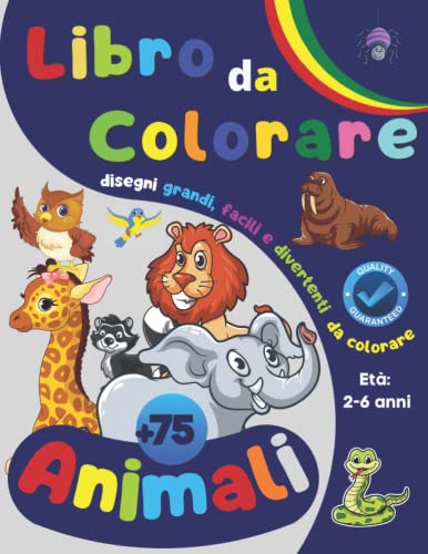 Piccoli teneri Animali da Colorare e Scoprire: Album da colorare per i  piccoli, libro da colorare per bambini piccini piccio, Animali fantastici  con c