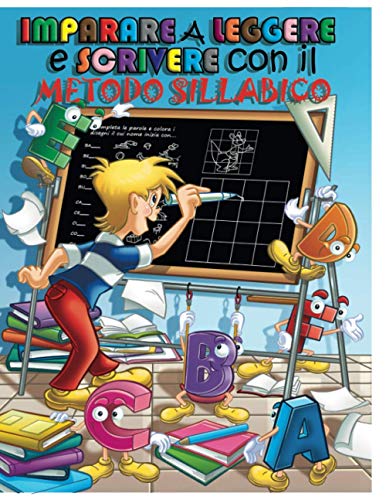 IMPARIAMO A LEGGERE E SCRIVERE CON IL METODO SILLABICO: Libro per bambini  5+ : Edition, Montessori: : Libri