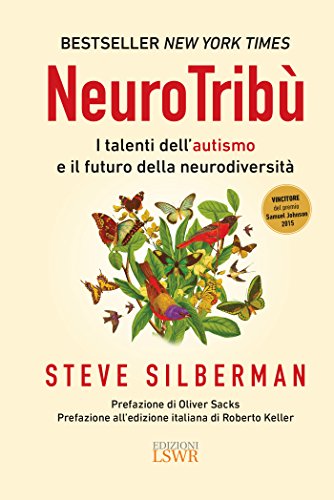 NeuroTribù. I talenti dell'autismo e il futuro della neurodiversità -  Giochi e Prodotti per l'Età Evolutiva